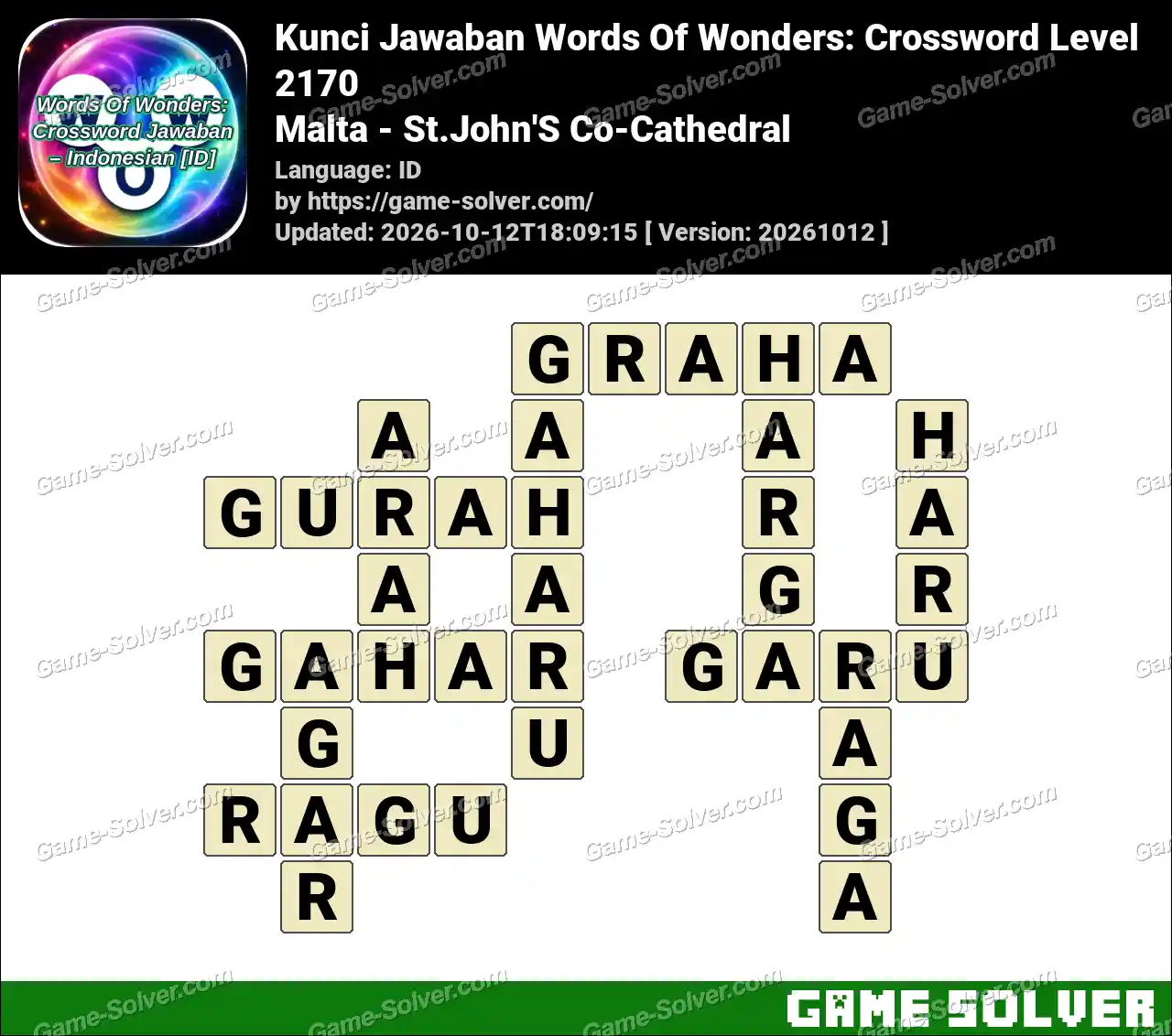 Kunci Jawaban Words Of Wonders: Crossword Level 2170 – Malta – St.John’S Co-Cathedral